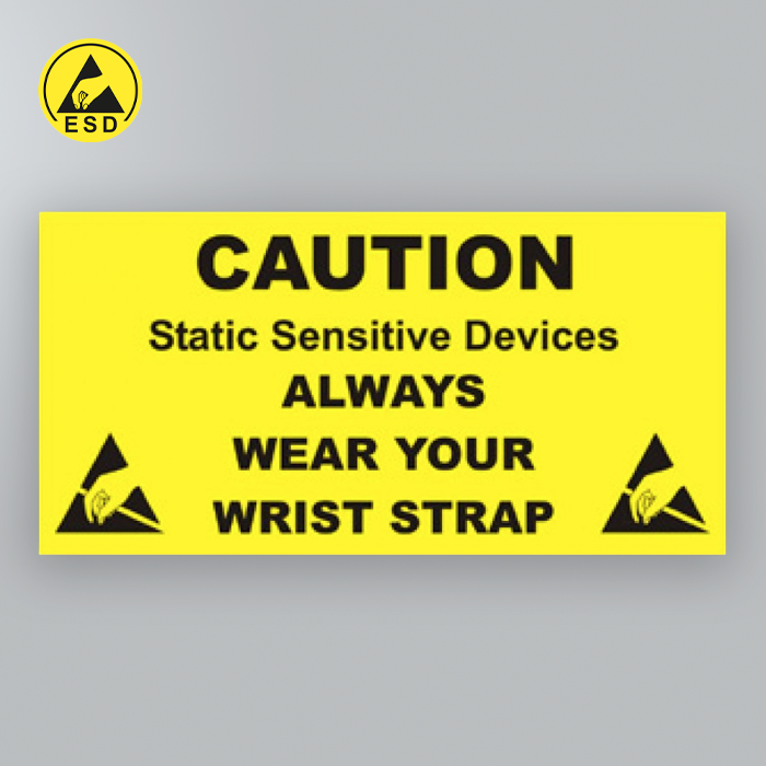 Always Wear Your Wrist Strap Awareness Sign ESD Always Wear Your Wrist Strap Awareness Sign ESD